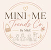 Mini+Me Trends Co.  - Home